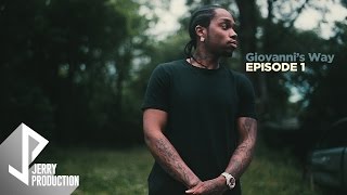 Payroll Giovanni  Giovannis Way Episode 1  Shot by JerryPHD [upl. by Nawd]