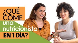 ¿QUÉ COME UNA NUTRICIONISTA EN UN DÍA  Menú saludable de 1 día [upl. by Yenduhc]