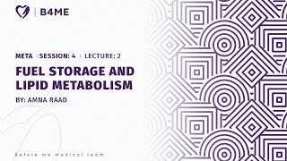 META S4L2 P1  Fuel Storage And Lipid Metabolism [upl. by Airitac]