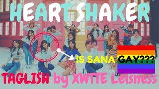 TWICE  HEART SHAKER in Taglish [upl. by Wein]