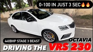 440 BHP STAGE 3 OCTAVIA VRS 230 0150KMH TEST DRIVING EXPERIENCE 🔥🔥 [upl. by Atikal]