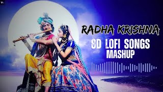 Best Of Radha Krishna Relaxing Songs 8D AUDIO  Tum Prem Ho  Use Headphones 🎧 [upl. by Barnabas441]