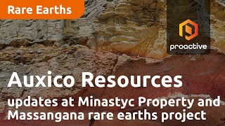 Auxico Resources shares updates on Minastyc Property and Massangana rare earths project [upl. by Felten]