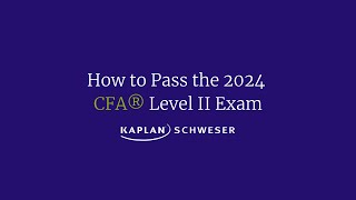 How to Pass the 2024 CFA® Level II Exam [upl. by Thorncombe462]