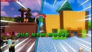 Our New House In Skyblock  Skyblock EP3 [upl. by Novj]