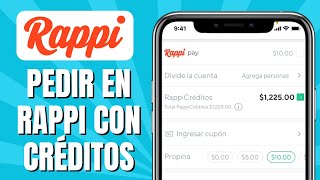 Cómo Pedir En Rappi Con Rappicréditos  Pedir En Rappi Con Créditos [upl. by Pedro]