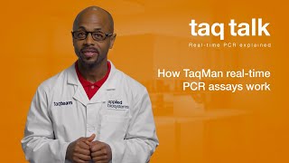 How TaqMan realtime PCR assays workTaq Talk Episode 4 [upl. by Mcgee]