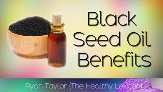 Black Seed Oil Benefits amp Uses [upl. by Cutlerr]