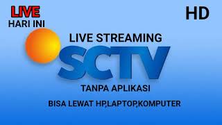 🔴 LIVE STREAMING SCTV HARI INI [upl. by Staford]