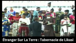 Étranger Sur La Terre  Tabernacle de Likasi [upl. by Jun]