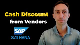 Define Accounts for Cash Discount received from Vendors SAP S4 HANA [upl. by Bernard932]