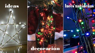 6 geniales formas de usar LUCES NAVIDEÑAS para decorar tu casa 🎄 DECORACIÓN Navidad  its Me Skay [upl. by Milli845]