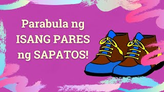 Parabula ng Isang Pares ng Sapatos  Inspirational short story inspirational motivationalstory [upl. by Eniamreg825]