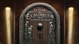 El Club de Exploración de la Especie Humana HFY [upl. by Emili]