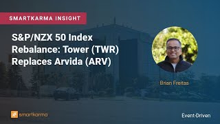 SampPNZX 50 Index Rebalance Tower TWR Replaces Arvida ARV [upl. by Donahue]