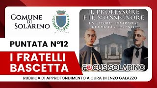 Il Professore e il Monsignore  Una Storia solarinese di umità e talento  Focus Solarino Pt12 [upl. by Eeramit925]