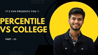 PERCENTILE VS COLLEGE  REAP  PART 1 percentilevscollege reapreapcounselling [upl. by Louella]