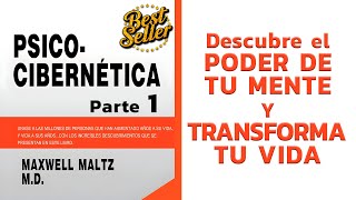 La CIENCIA del ÉXITO Psicocibernética de Maxwell Maltz  Audiolibro Completo Parte 1 [upl. by Aidaas]