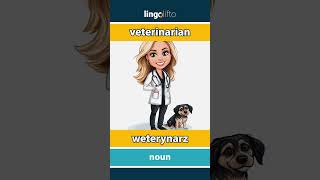 🇬🇧🇵🇱 veterinarian  weterynarz  learn English  Uczmy się angielskiego [upl. by Kealey727]