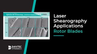 Laser Shearography Applications in Aerospace NDT Rotor Blades [upl. by Alduino]