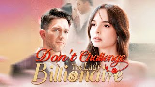 😏Dont Challenge the Lady Billionaire  My boyfriend dumped me then a boss swooped in to help [upl. by Hally]