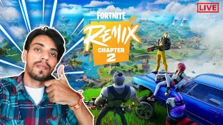 🔴 LIVE  Streaming Fortnite New Chaper 2 REMIX [upl. by Capello]