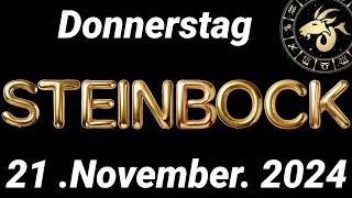 Horoskop Steinbock und Tarot Donnerstag 21 November 2024 [upl. by Adyam]