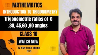 MATHCLASS10INTRODUCTION TO TRIGONOMETRY  TRIGONOMETRIC RATIOS 0304560 and 99 degrees [upl. by Dlabihcra]