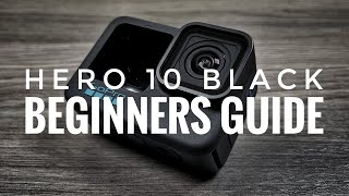 GoPro Hero 10 Beginners Guide amp Tutorial  Getting Started [upl. by Bekki]