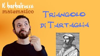 Triangolo Tartaglia  Il barbatrucco matematico [upl. by Erusaert263]