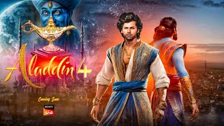 Aladdin Season 4 Episode 1  Latest Update  New Promo  Aladdin Naam Toh Suna Hoga 4 [upl. by Magnien]