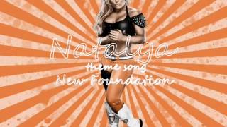 Natalya Theme song quotNew Foundationquot [upl. by Anirbac]