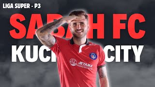 🔴 Live Score SABAH FC vs KUCHING CITY FC  LIGA SUPER MALAYSIA  P3 [upl. by Kryska523]