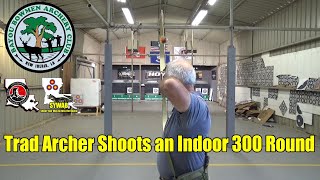 Trad Archer Shoot an Indoor 300 Round [upl. by Normy]