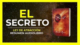 EL SECRETO  Rhonda Byrne  Ley De Atracción  RESUMEN En Español [upl. by Salta]