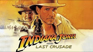 Indiana Jones and the Last Crusade 1989 Movie  Harrison Ford Sean Connery  Review and Facts [upl. by Alf570]