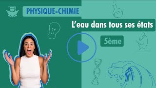 5ème PhysiqueChimie  Les changements d’état de leau [upl. by Nilrak]