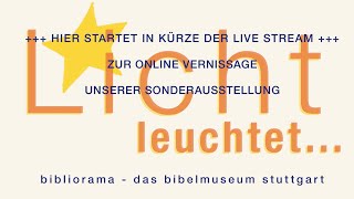 ONLINEVERNISSAGE anlässlich unserer Ausstellungseröffnung quotLicht leuchtetquot [upl. by Bithia]