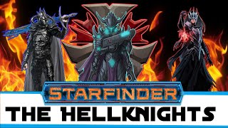 Starfinder Lore  The Hellknight [upl. by Aitnecserc586]