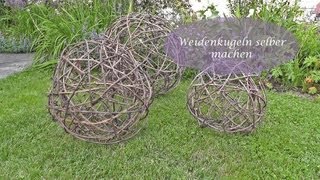 DIY  Kugel aus Reb oder Weidenzweigen selbermachenflechten [upl. by Nalid]