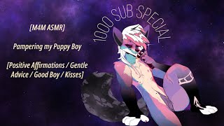 M4M ASMR Pampering My Puppy Boy Positive Affirmations  Gentle Advice  Good Boy  Kisses [upl. by Otreblasiul]