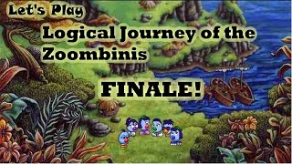 Lets Play Logical Journey of the Zoombinis Part 65  Finale [upl. by Legnaleugim]