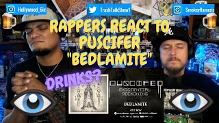 Rappers React To Puscifer quotBedlamitequot [upl. by Mundford]