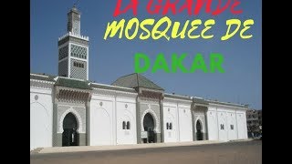 DAKAR  LA GRANDE MOSQUEE DE مسجد مغربي في السنغال [upl. by Schilit]