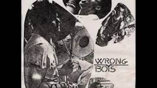 Wrong Boys  Wrong Boys Tape 1982 [upl. by Eckel]