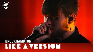 BROCKHAMPTON cover Alicia Keys UnThinkable Im Ready for Like A Version [upl. by Yendys]