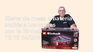 Sierra de mesa a batería  ¡Adiós a los cables con la Einhell TETS 36210 [upl. by Olathe]