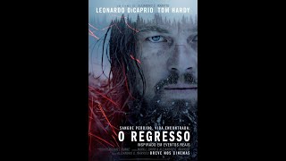 Filme  O Regresso2015  The Revenant [upl. by Eran439]