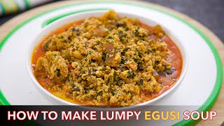 My Favorite Nigerian Egusi Soup Recipe  How to Make Lumpy Egusi Soup  Zeelicious Foods [upl. by Reiko]