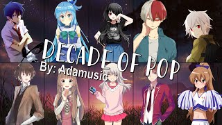 Nightcore  DECADE OF POP Mashup Switching Vocals Adamusic [upl. by Kaylee705]